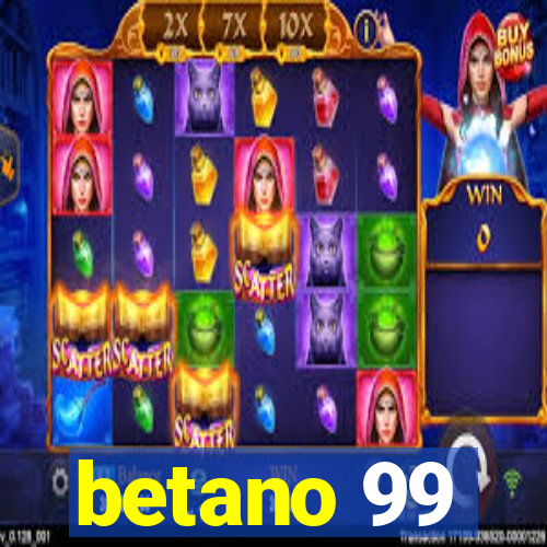 betano 99